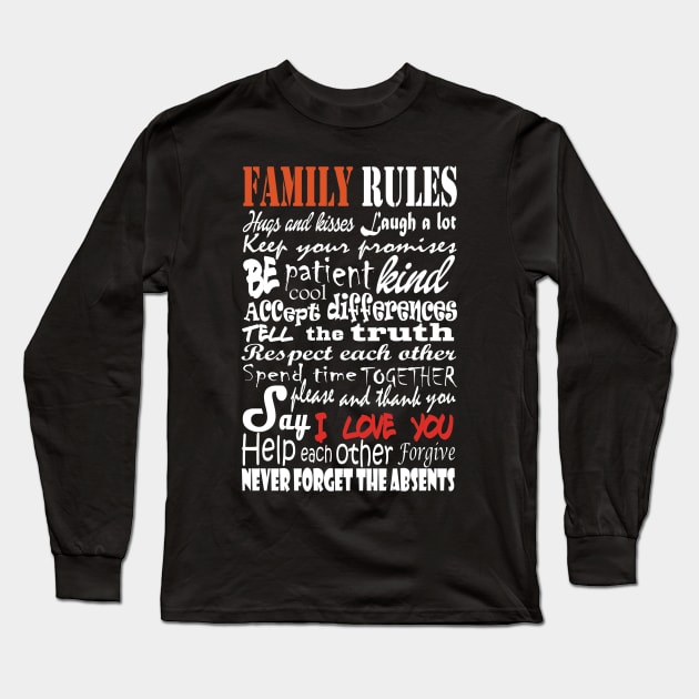 Family rules Long Sleeve T-Shirt by Arzeglup